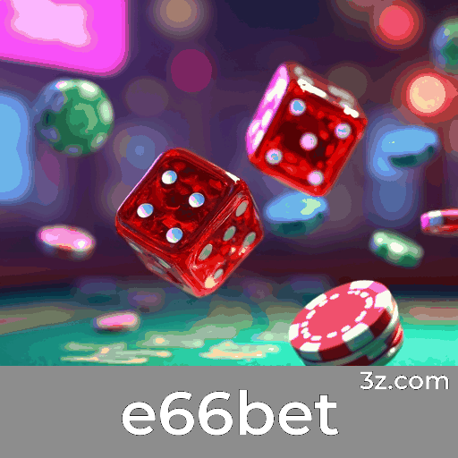 e66bet: Mercado líder em apostas seguras