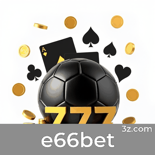 e66bet: Mercado líder em apostas seguras